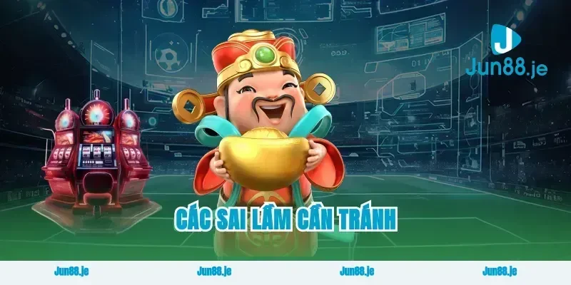 Các sai lầm cần tránh